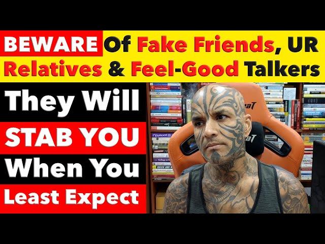 Beware Of Fake Friends, Relatives, Sweet Talkers. They'll Stab You When You Don't Expect. Video 7793