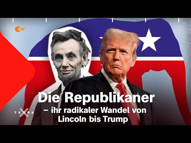 Radical Change: History of the Republicans from Lincoln to Trump | Terra X