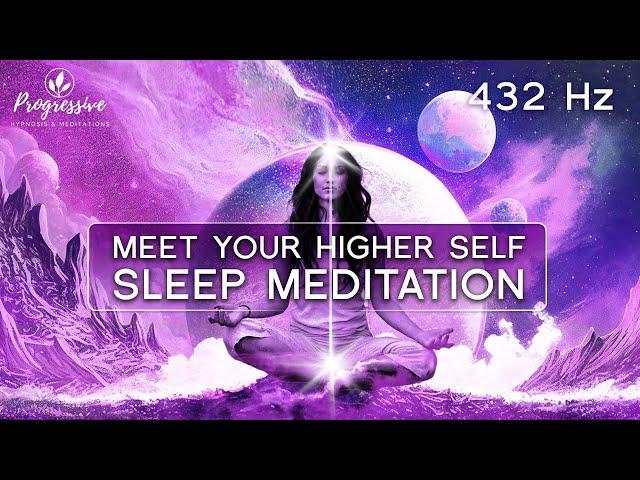 Connect to your Higher Self Sleep Meditation | Hypnosis to Meet your Higher Self Guided Meditation