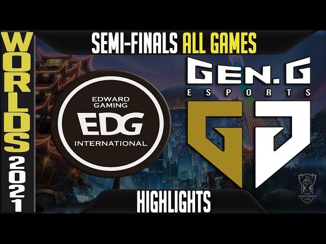 EDG vs GEN Highlights ALL GAMES | Worlds 2021 Semifinals Day 2 | Edward Gaming vs Gen.G