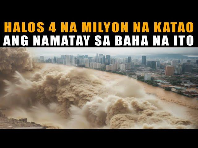 Pinakamalakas at mapaminsalang Baha sa kasaysayan ng mundo | Ganti ng kalikasan | Deadliest Floods