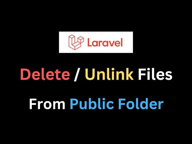 Laravel Delete / Unlink Image from Public Folder