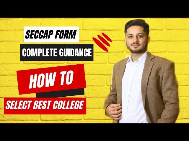 SECCAP Form Complete Guidance | How To Choose Best Government College | Sindh Board | Karachi Board.