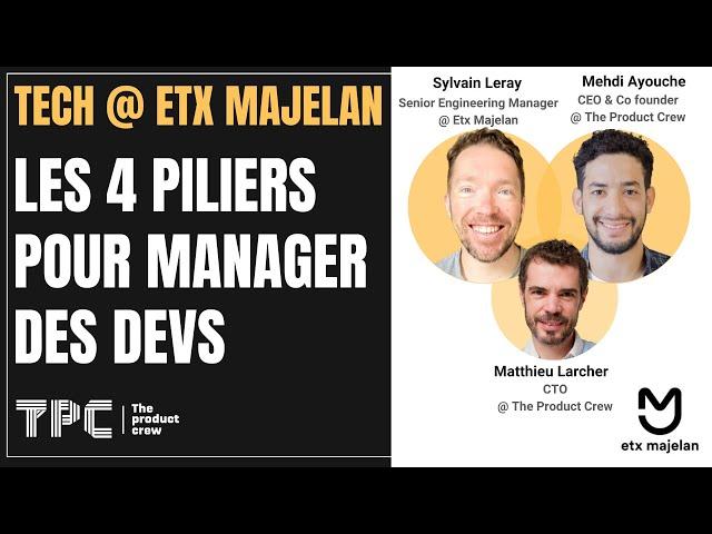 Les 4 piliers pour Manager des Devs