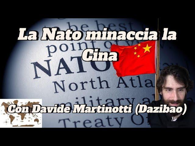 La Nato minaccia la Cina | Con Davide Martinotti (Dazibao)