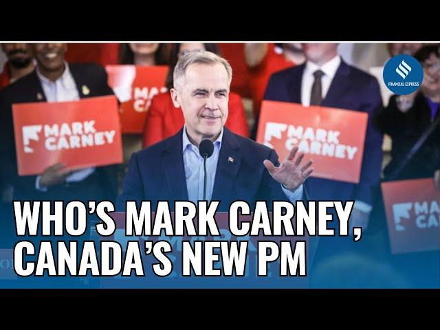 Who Is Mark Carney? Canada's New Liberal Leader and Next PM | Canada New PM | Justin Trudeau