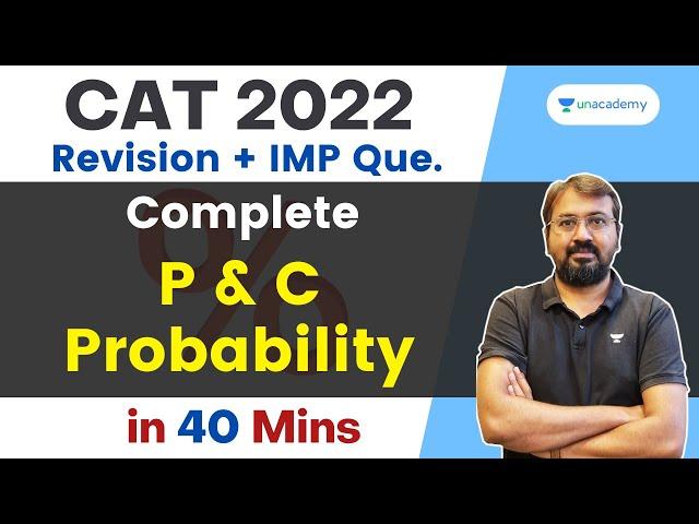 Complete Permutations Combinations Probability in 40 Mins | Quick Revision | CAT IPMAT | Ronak Shah