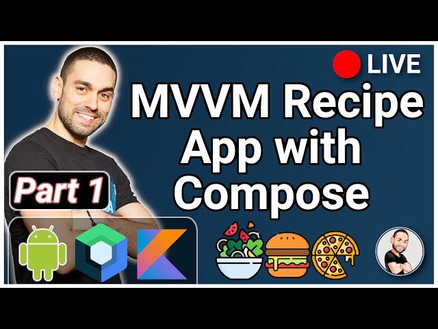 Coding an Android Recipe App (LIVE) - MVVM / Compose / Hilt (Part 1)