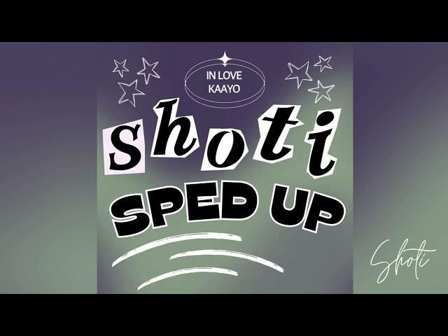 Shoti - In Love Kaayo - Sped Up