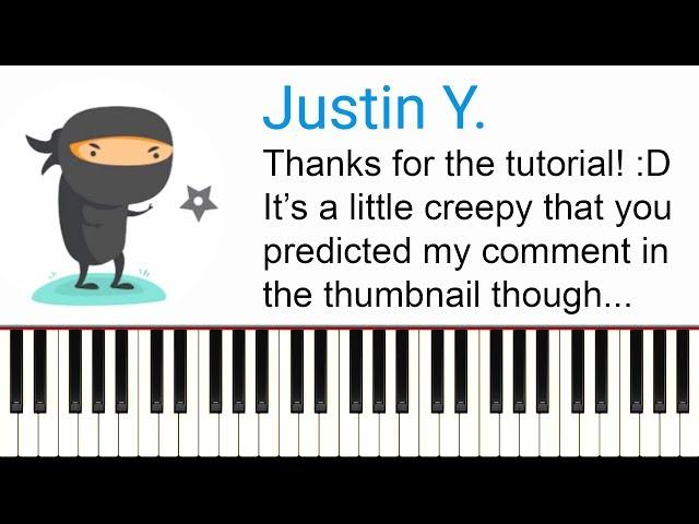 Justin Y. - Piano Tutorial
