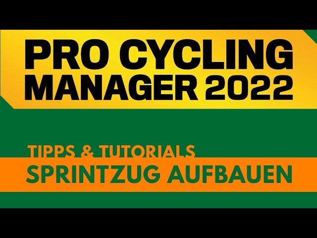 Pro Cycling Manager 22 Tipps deutsch | Sprintzug