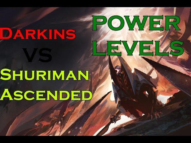 League of Legends I Darkins VS Shuriman Ascended (Power Levels)