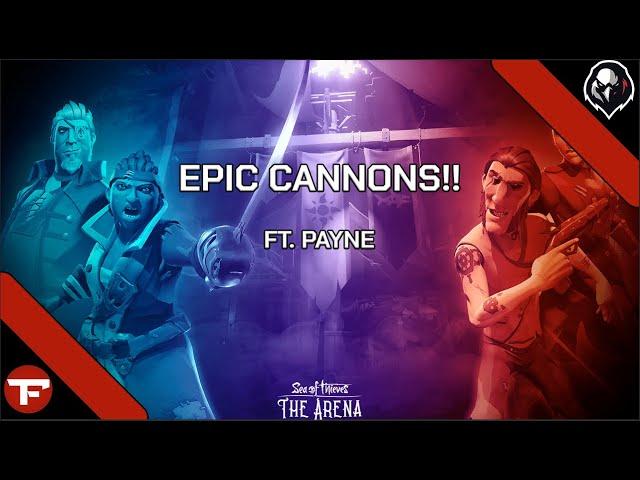 These CANNONS.. EPIC Arena Game (ft. Payne)