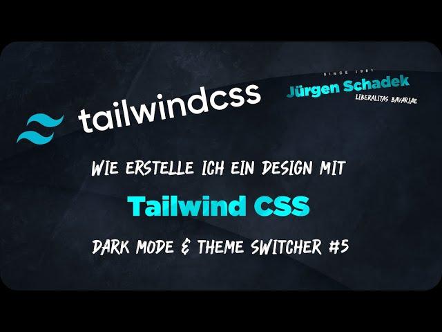 Tailwind CSS: Dark Mode umschalten mit Theme Switcher - Design #5