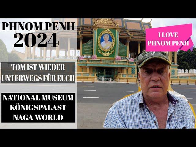 Phnom Penh, Königspalast, National Museum, Nagaworld, Tom macht Sightseeing Tour  #cambodia