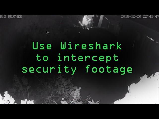 Intercept Images from a Security Camera Using Wireshark [Tutorial]