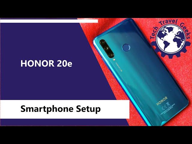 Honor 20e Smartphone Setup - It Has Google Play Services!