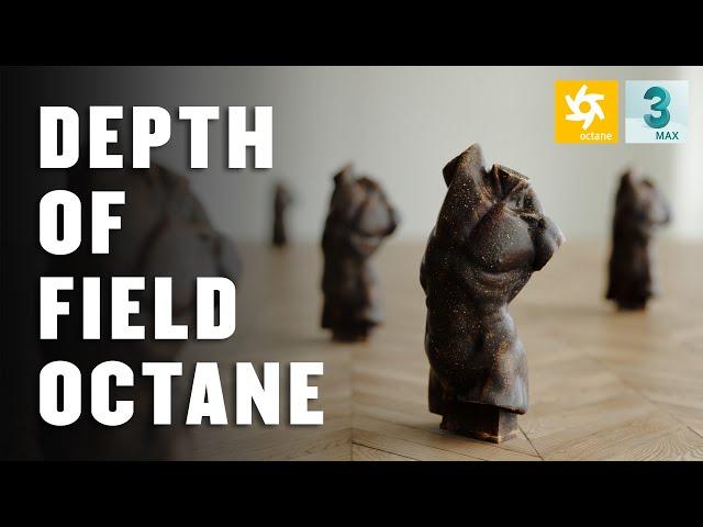 [3DS MAX] How to enable Depth of field in OCTANE inside 3DS MAX | Octane 3ds Max tutorial