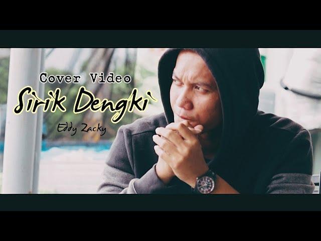 Sirik Dengki - Eddy Zacky [ Cover Video ]