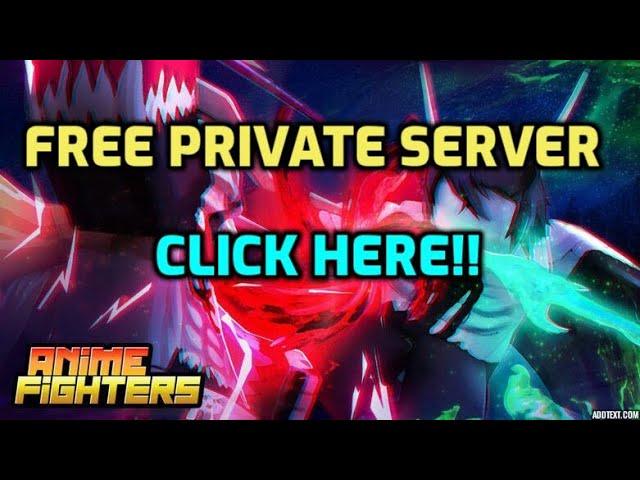 FREE Private Servers of Anime Fighters Simulator!
