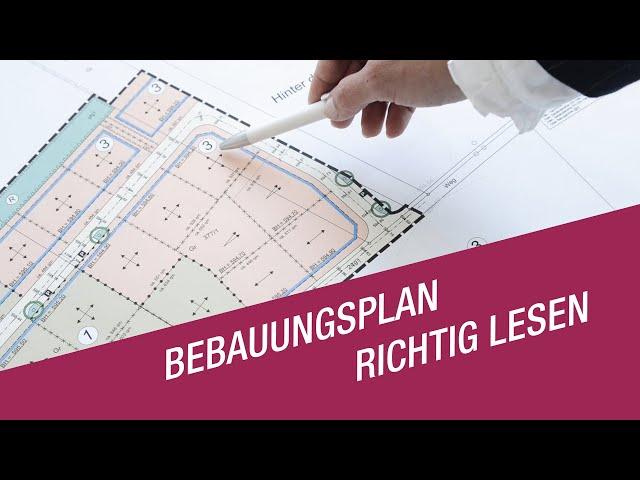 Bebauungsplan richtig lesen | Welches Haus darf ich auf mein Grundstück bauen?