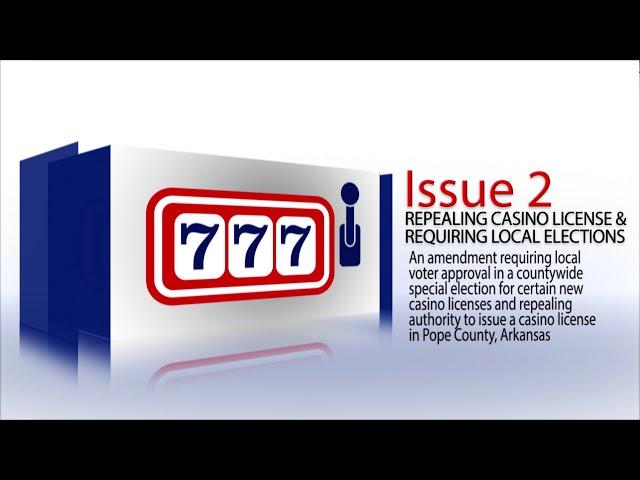 2024 Arkansas Ballot Issue 2 - Repealing Casino License & Requiring Local Elections