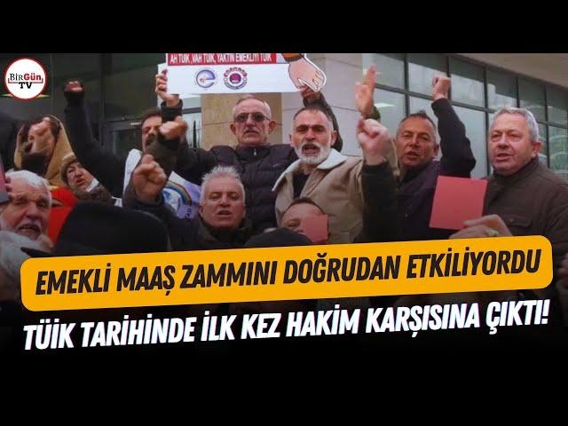 "EMEKLİLERİN VE GELECEKTE EMEKLİ OLACAKLARIN DAVASI!" TÜİK ilk kez hakim karşısında!