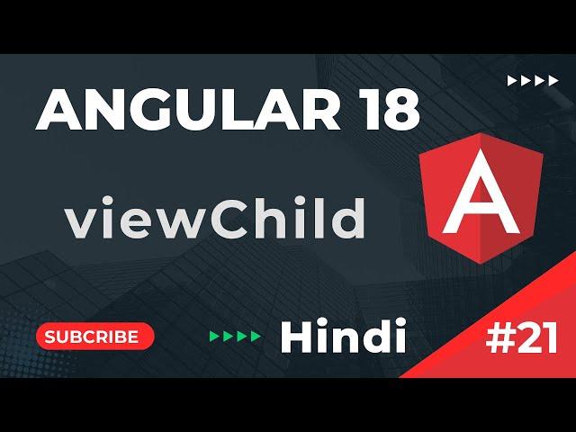 What is viewchild | Angular 18 Tutorial In Hindi  | Part 21