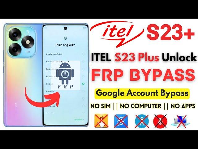 -Unlock ITEl S23 Plus FRP Bypass 2024 [Without PC] Itel S23+ Frp Google Account No Xshare Apps! Easy