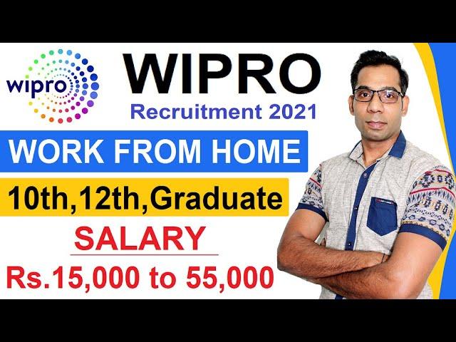 Wipro Recruitment 2021 | Work From Home Jobs | Govt Jobs | Sarkari Naukari