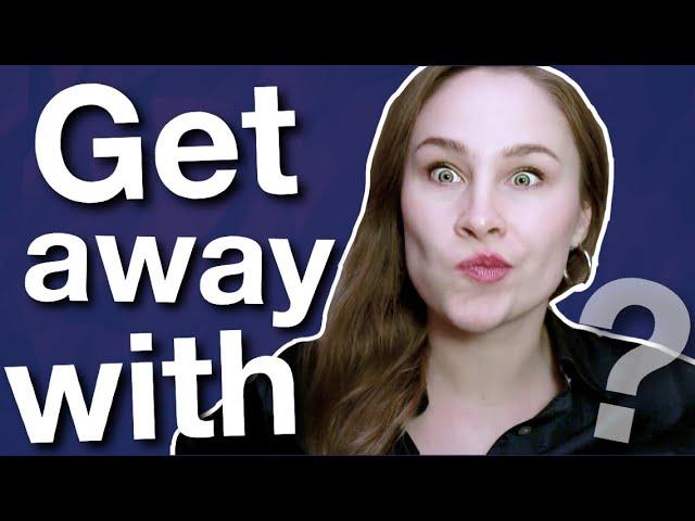 Как перевести GET AWAY WITH | фразовые глаголы в английском