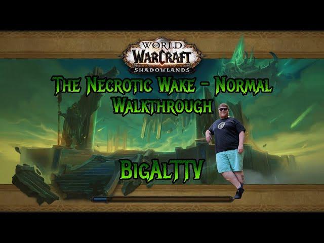 Necrotic Wake - Normal Walkthrough