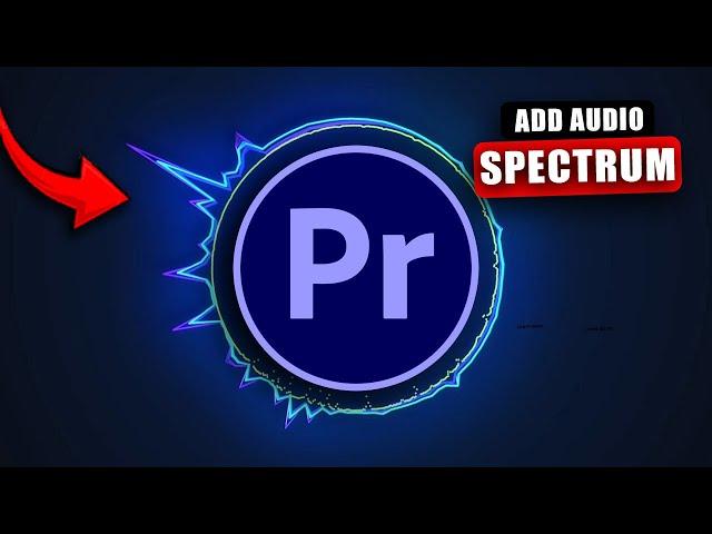 How to add Audio Spectrum in Premiere Pro (2025)