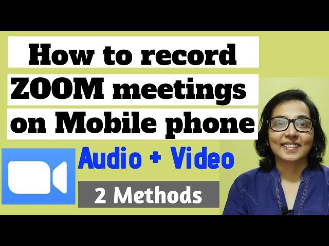 How To Record Zoom Meetings On Mobile Phone l Phone pe Zoom Meeting kaise Record Karein