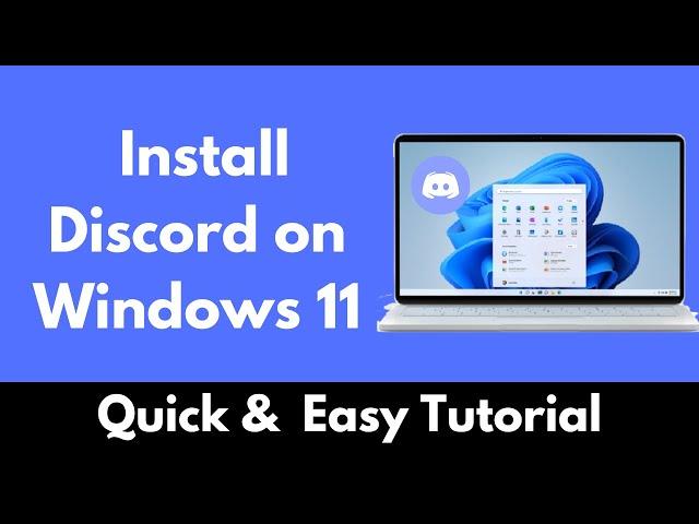 How to Install Discord on Windows 11