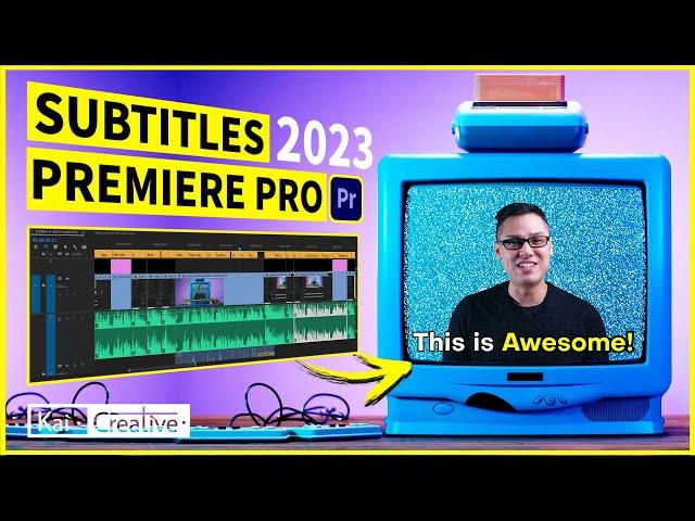 How to add Subtitles in Premiere Pro 2023 | KaiCreative