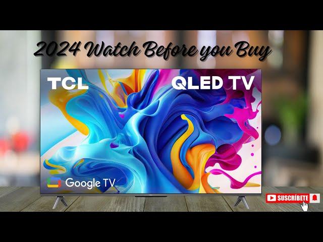 TCL C645 QLED 4K Smart TV (2024) Watch Before You Buy