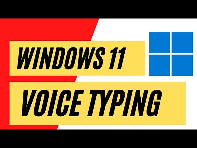 VOICE DICTATION : how to use voice typing in windows 11 -  VOICE TO TEXT WINDOWS 11