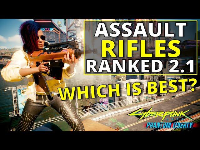 All Assault Rifles Ranked Worst to Best in Cyberpunk 2077 2.1