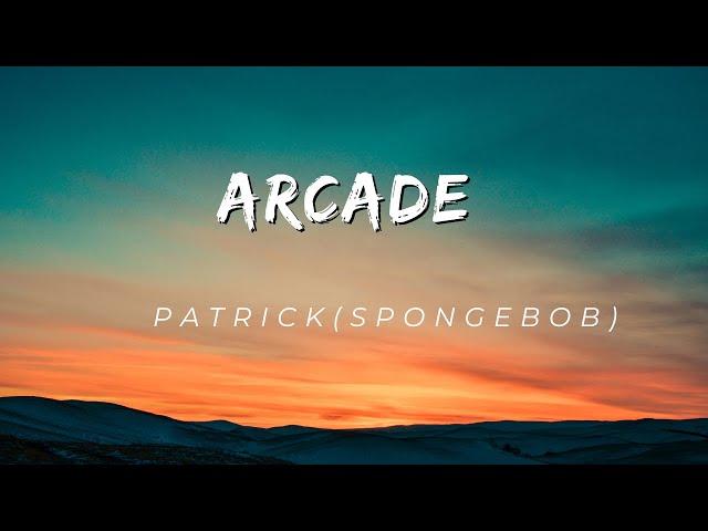 Patrick - Arcade (Duncan Lawrence) (Denis Kalytovskyi)