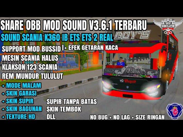 UPDATE OBB MOD SOUND V3.6.1 SOUND SCANIA K360 IB ETS 2 REAL + REM ALA SCANIA + TEXTURE HD