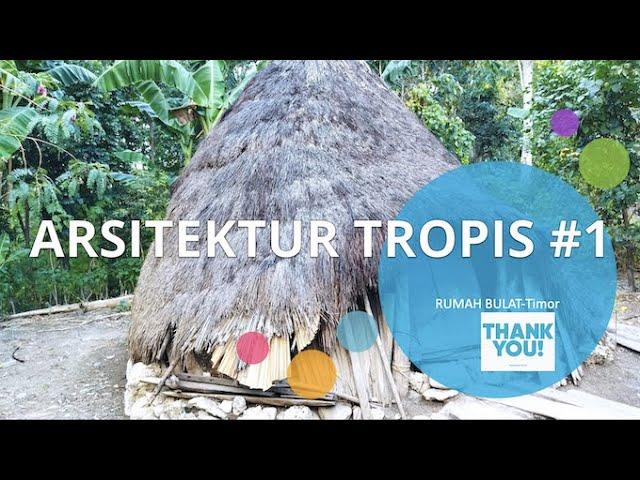 Tropical Architecture in Indonesia: Arsitektur Tropis #1 Iklim dan Arsitektur