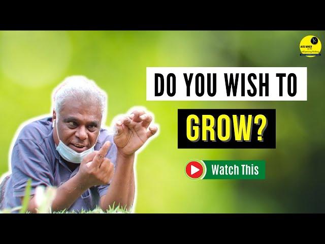 How To Grow In Life? This video will Change Your Mindset | Ashish Vidyarthi