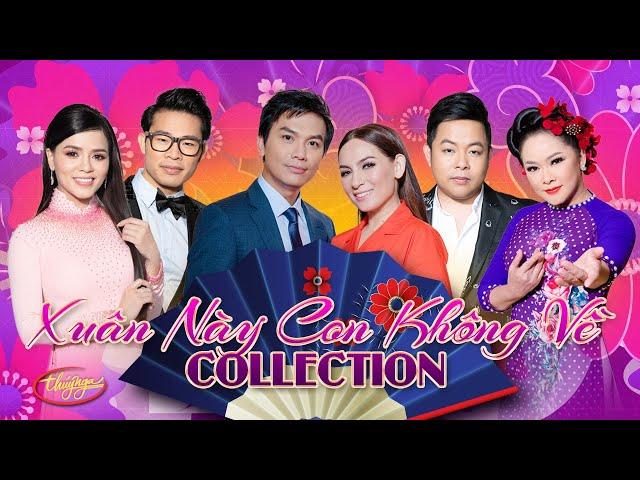 Nhạc Xuân Thúy Nga | Xuân Này Con Không Về Collection