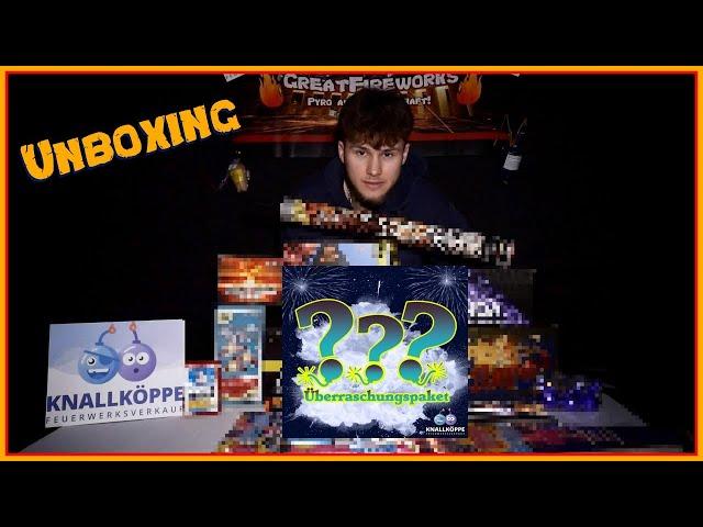 Ü-Paket Unboxing von Knallköppe !  | GreatFireworks