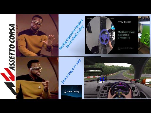 Mixed Reality Sim Racing in VR : Assetto Corsa with Oculus/Pico/HTC headsets using Virtual Desktop
