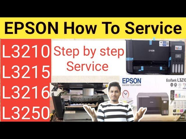 Epson L3210 L3215 L3216 L3250 L3200 Service Kaise Kare || Epson L3210 L3216 L3250 How To Clean