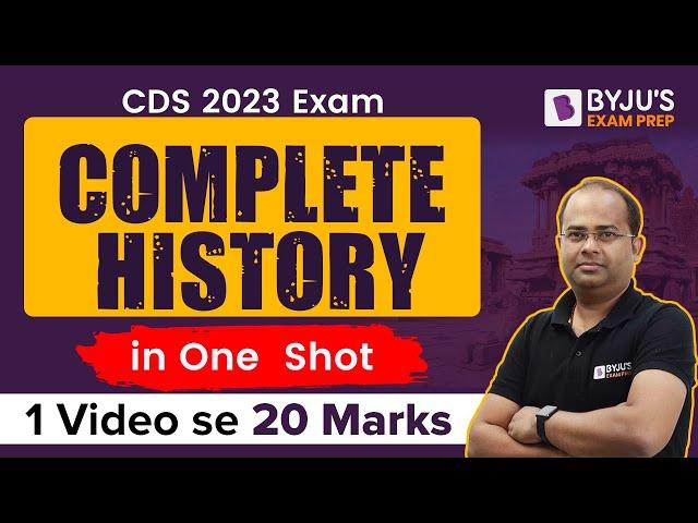 Complete History for CDS 2023, CAPF AC Exam Exam in ONE Video I CDS 2023 Exam Preparation