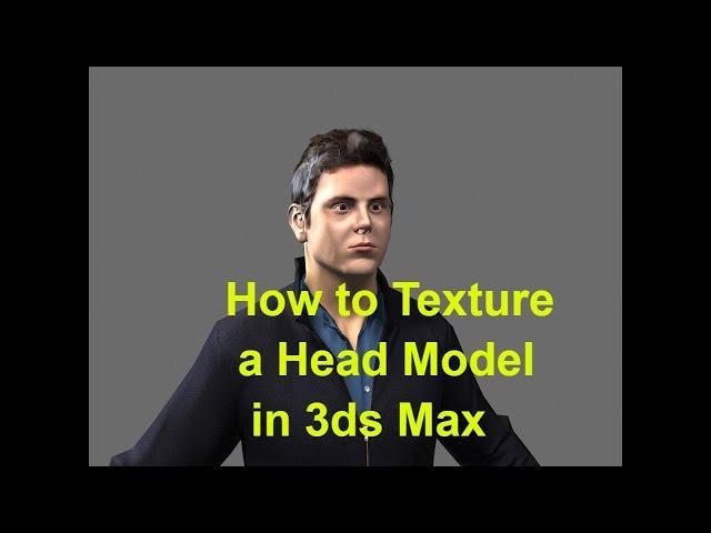 How to Texture a Head Model in 3ds Max | face texturing in 3ds max