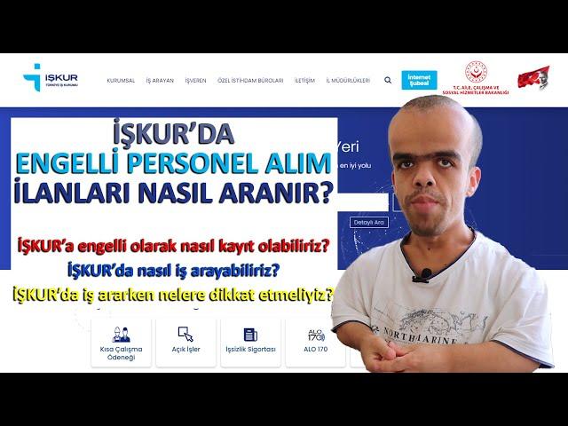 İŞKUR Engelli Personel Alım İlanları Nasıl Aranır?